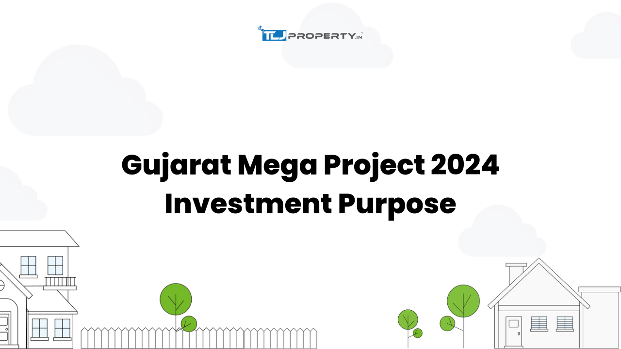 Gujarat Mega Project 2024 investment purpose